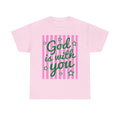 God Is With You Tee — Inspirational Faith T-Shirt