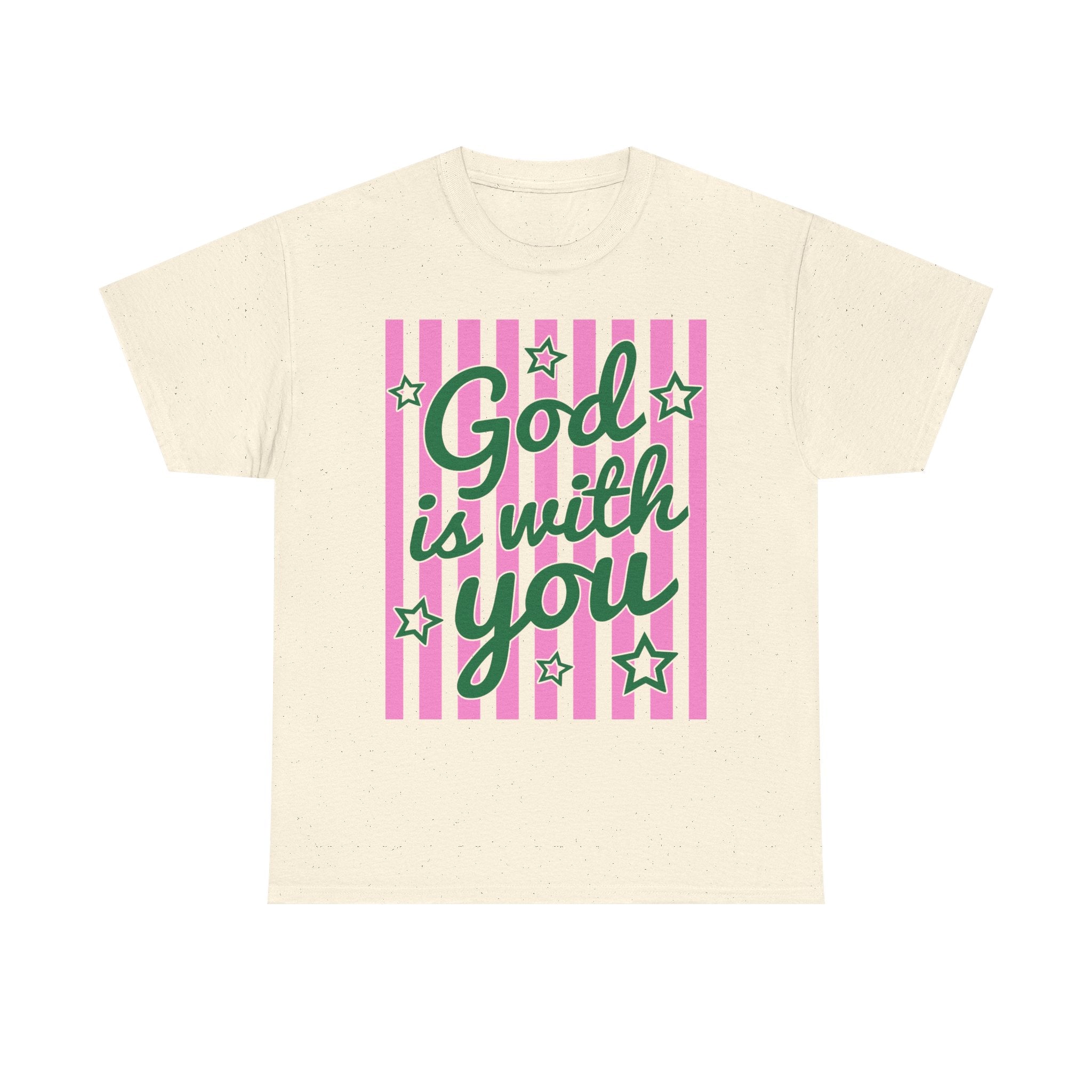 God Is With You Tee — Inspirational Faith T-Shirt